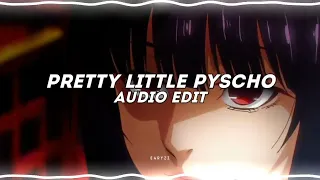 pretty little pyscho [edit audio]