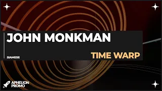 John Monkman - Time Warp (Extended Mix)