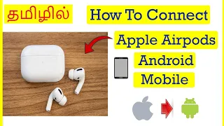 How to Connect Apple Airpods to Android Mobile Tamil | VividTech