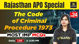 RPSC APO 2024 | The Code of Criminal Procedure ( CRPC ) 1973  MCQs | L-24 | Rekha Ma'am