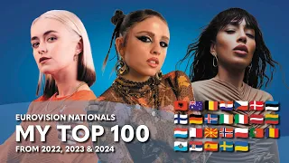 Eurovision Nationals 2022, 2023 & 2024 - My Top 100