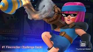 Best deck for the Firecracker Challenge