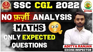 🔥SSC CGL 2022 MATHS EXPECTED PAPER  || By Aditya Ranjan Sir || #ssccgl