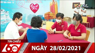 60 Giây Chiều - Ngày 28/02/2021 - HTV Tin Tức Mới Nhất