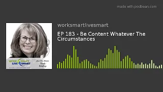 EP 183 - Be Content Whatever The Circumstances