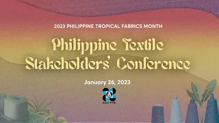 Philippine Textile Stakeholders' Conference 2023