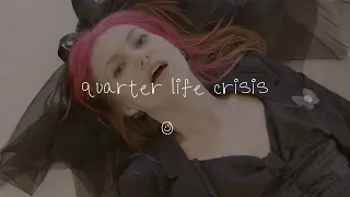 ameliy - quarter life crisis