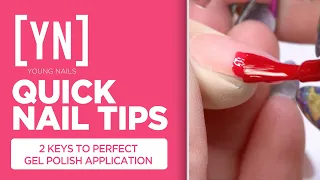 Quick Nail Tips: 2 Keys to Gel Polish Perfection!