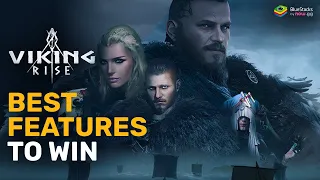 Best Features to Win Viking Rise | BlueStacks