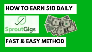 SproutGigs Review - How To Earn $10 Per Day Using Sprout Gigs