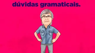 Você precisa de estudar Gramática!