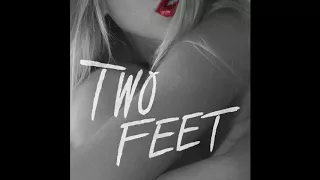 Two Feet - Your Mother Was Cheaper