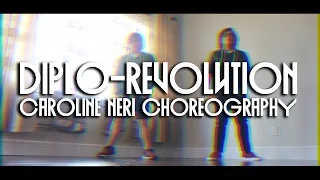 Caroline Neri Choreography | Revolution - Diplo | @carolinesneri