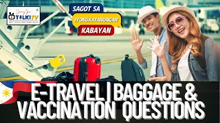 E-Travel | Baggage & Vaccination Questions | FAQ