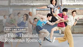 7 Rekomendasi Film Thailand Romantis Komedi