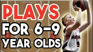 Basketball Plays For 6-9 Year Olds