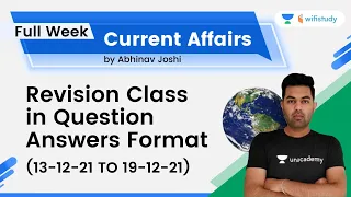 Full Week Current Affairs Revision Class in Question Answers Format | For All Exams | Abhinav Joshi