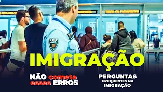 COMO PASSAR NA IMIGRAÇÃO DE PORTUGAL! 17 PERGUNTAS FREQUENTES FEITAS PELA IMIGRAÇÃO