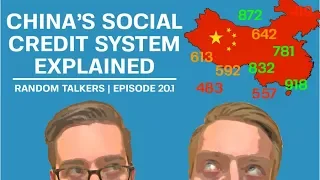 China's Social Credit System Explained: The Good, The Bad, And The Unknown