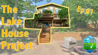 Lake House Renovation Plans and Walkthrough | The Lake House Project Ep 1