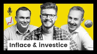 INVESTICE & INFLACE - FILIP KEJLA a PETR NOVOTNÝ - Vojta Žižka podcast #1