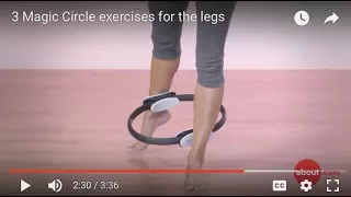 3 Magic Circle exercises for the legs