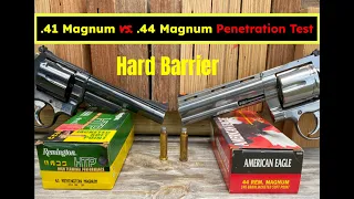 .41 Mag vs. .44 Mag Hard Barrier Penetration Test