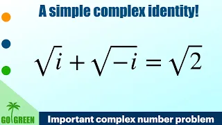sqrt{i}+sqrt{-i}=sqrt{2} || tricky complex number question  CU-CET/IITJAM/CSIRNET/GATE  @Prof.SamKu_