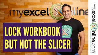 How to Lock the Workbook but Not the Slicer in Excel