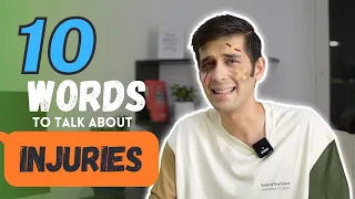 10 words to talk about injuries in English language