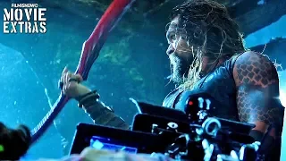 AQUAMAN | Behind The Scenes Featurette