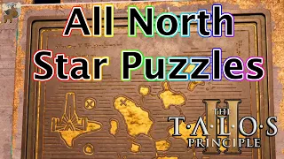 All North Star Puzzles | Monument Secrets Guide - Talos Principle 2