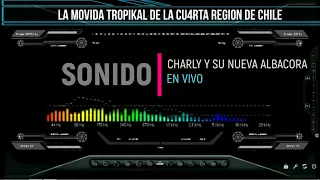 Charly y su Nueva Albacora -  En Vivo