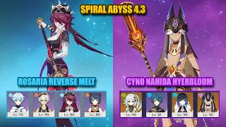 C6 Rosaria Reverse Melt & C0 Cyno Nahida Hyperbloom | Spiral Abyss 4.3 | Genshin Impact