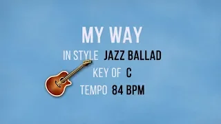 My Way - Instrumental Backing Track Jazz Ballad Style