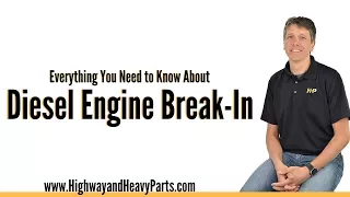 Diesel Engine Break-In