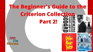 The Beginner's Guide to the Criterion Collection Part 2!