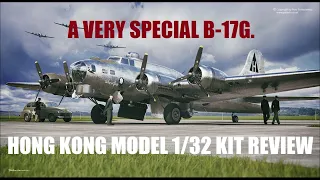 Hong Kong Models 1/32 B-17G  Rose of York Ltd Ed review.