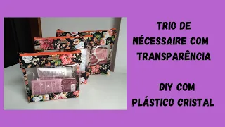 Trio de Nécessaire com visor transparente DIY