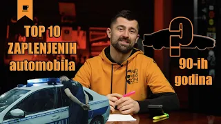 Top 10 ZAPLENJENIH vozila 90-ih!