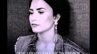 Demi Lovato - Take me to church Cover (audio only)