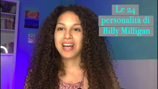 LE 24 PERSONALITÀ DI BILLY MILLIGAN | Giovanna Iaquinta