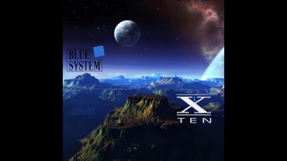 Blue System - X Ten (re-cut by Manaev)