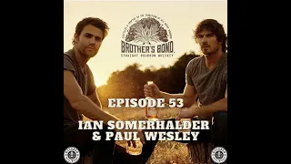 Ian Somerhalder & Paul Wesley - Brothers Bond Bourbon