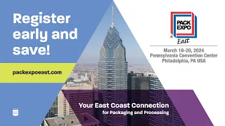 PACK EXPO East 2024: Everything You Need, in a Convenient Location