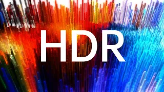 【科普】HDR是什么？HDR为什么能够提升我们的观感体验？HDR简单科普