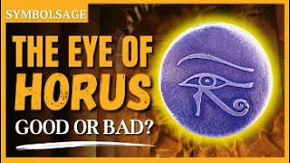 What Does the Eye of Horus, an Occult and Christian Symbol, Really Mean?