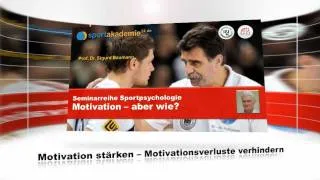 Sportpsychologie: Seminar 01 Sportpsychologie: Motivation - aber wie?