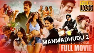 Manmadhudu 2 2023 New Released Hindi Dubbed Full Movie - Nagarjuna, Rakul Preet Singh, Samantha720p