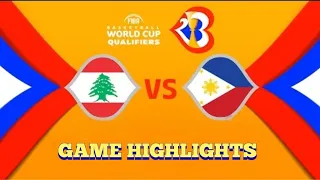 Lebanon vs Philippines Full Game Highlights | FIBA Basketball World Cup 2023 Qualifiers | August 25